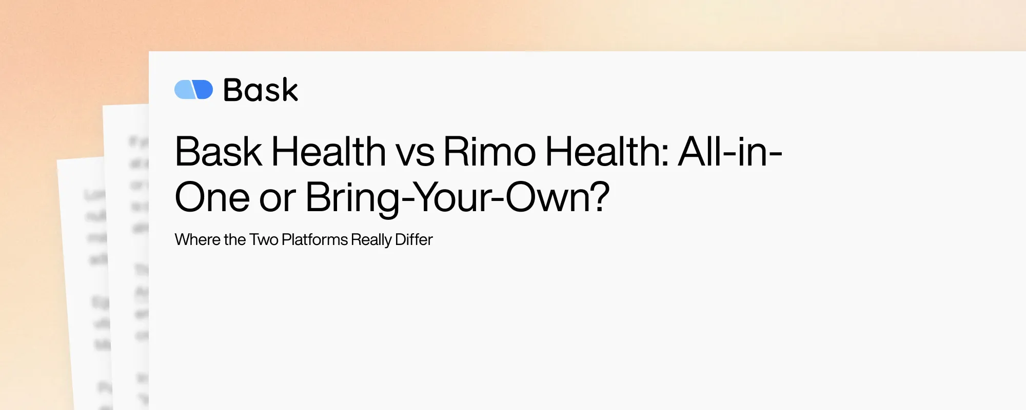 Cover image for Bask Health vs Rimo Health: All-in-One or Bring-Your-Own?