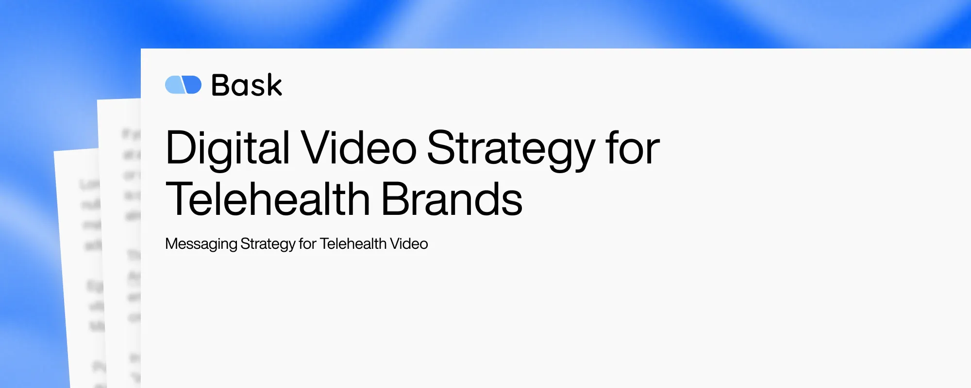 Digital Video Strategy for Telehealth Brands