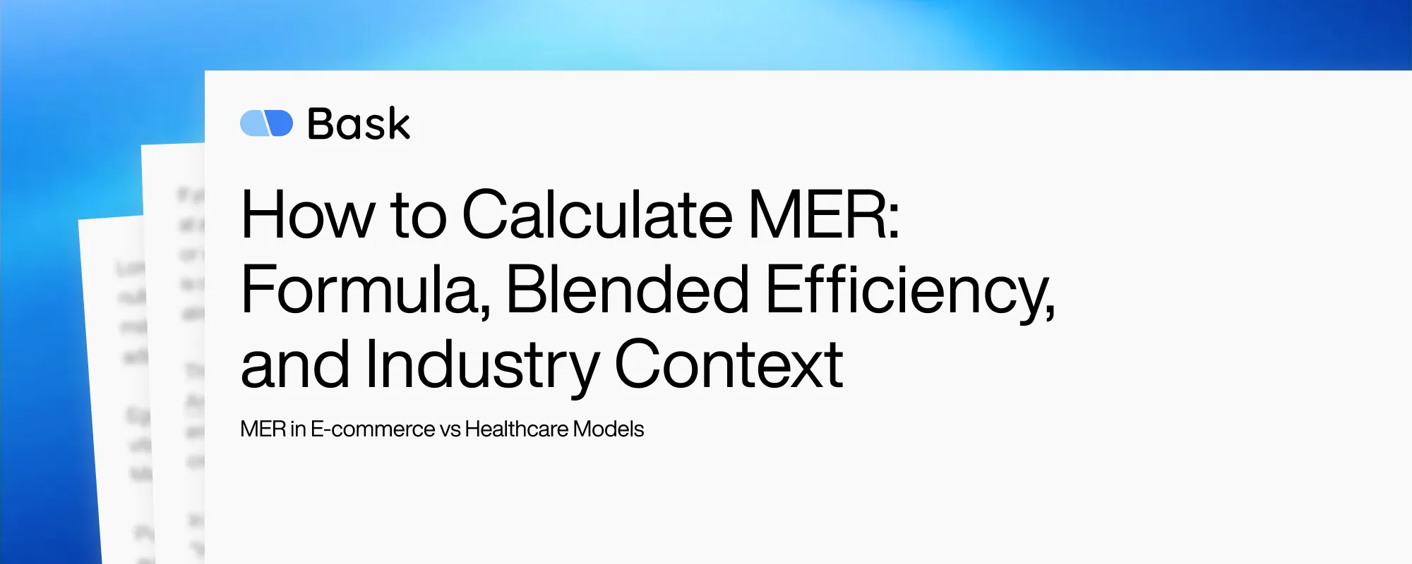 How to Calculate MER: Formula, Blended Efficiency, and Industry Context