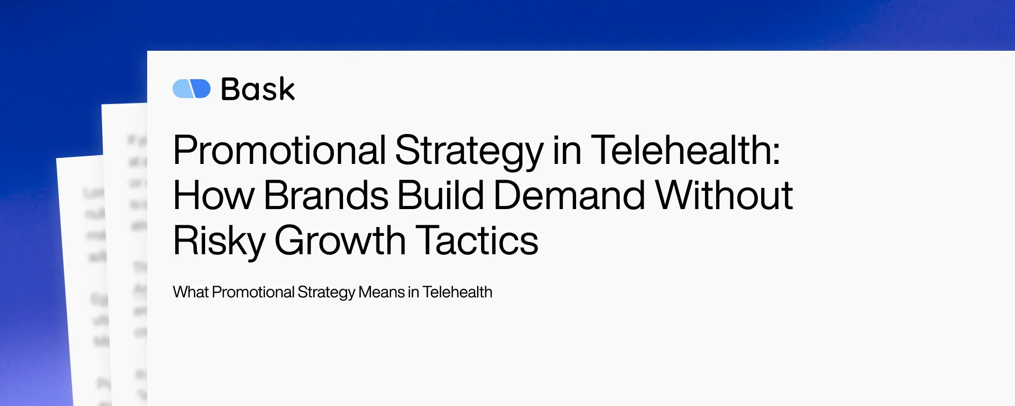 Promotional Strategy in Telehealth: How Brands Build Demand Without Risky Growth Tactics