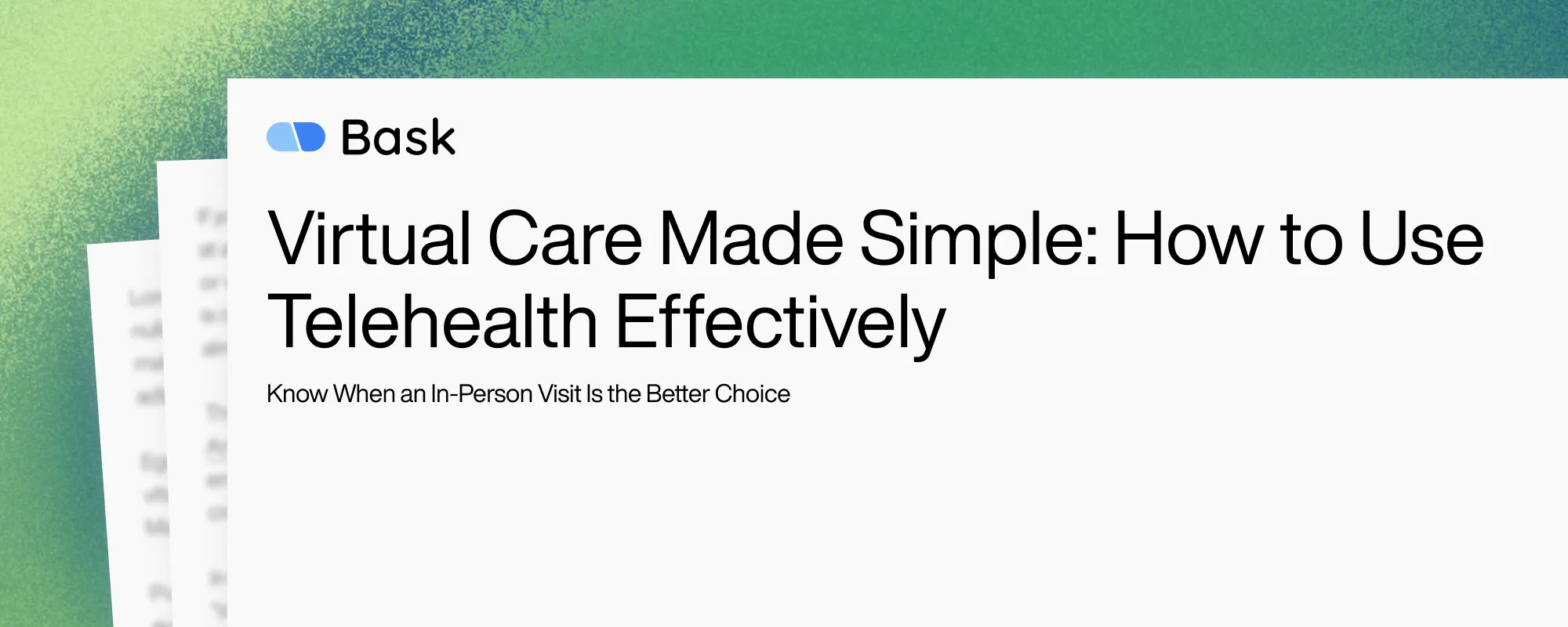 Cover image for Virtual Care Made Simple: How to Use Telehealth Effectively
